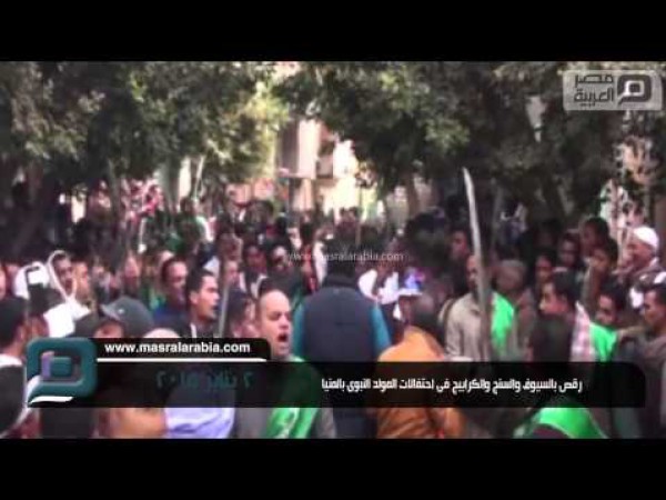 سيوف وسكاكين في احتفالات المولد النبوي بالمنيا