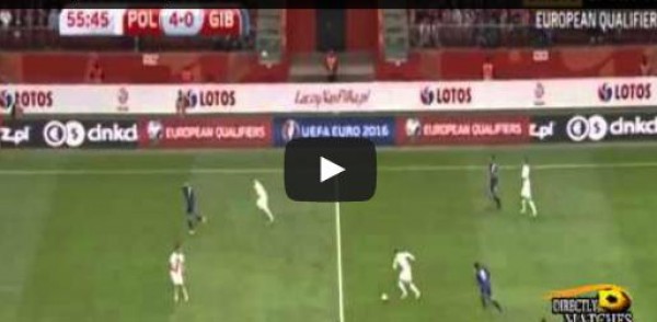 بالفيديو .. بولندا تسحق جبل طارق بثمانية فى تصفيات اليورو