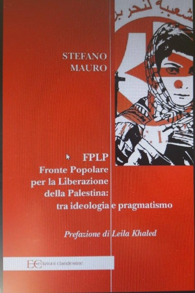 قريباً كتاب عن اليسار الفلسطيني باللغة الإيطالية "الجبهة الشعبية بين الأيدلوجية والواقعية "
